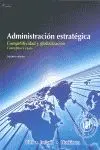 Administración Estratégica Competitividad y Globalización
