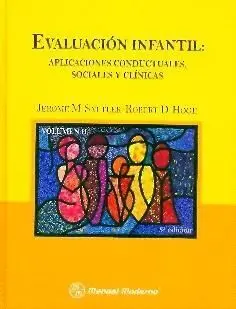 Evaluacion Infantil Vol. Ii - Aplicaciones Conductuales, Sociales y Clinicas