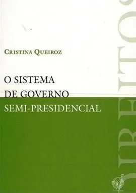 O Sistema de Governo Semi-Presidencial