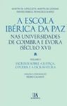 A ESCOLA IBÉRICA DA PAZ NAS UNIVERSIDADES DE COIMBRA E ÉVORA (SÉCULO XVI). II