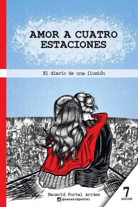 Amor a Cuatro Estaciones: el Diario de una Ilusión