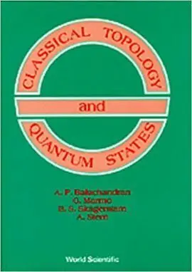 Classical Topology And Quantum States