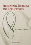 ELEMENTARY TOPOLOGY AND APPLICATIONS