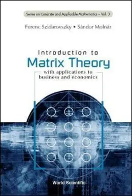 Introduction To Matrix Theory: With Appl