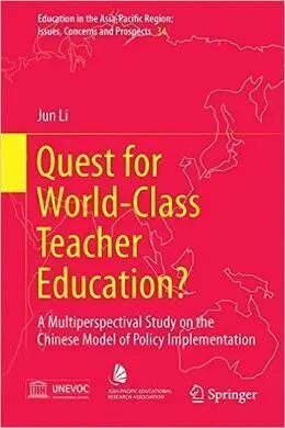 Quest For World-Class Teacher Education?