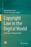 COPYRIGHT LAW IN THE DIGITAL WORLD. CHALLENGES AND OPPORTUNITIES
