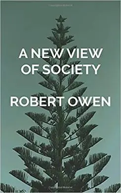 A New View Of Society And Other Writings