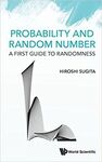 PROBABILITY AND RANDOM NUMBER: A FIRST GUIDE TO RANDOMNESS
