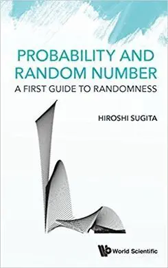 Probability And Random Number: a First Guide To Randomness