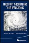 FIXED POINT THEOREMS AND THEIR APPLICATIONS