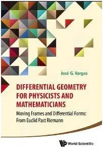Differential Geometry For Physicists And Mathematicians