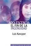Adolescencia: el Fin de la Ingenuidad