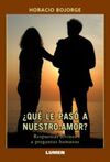 QUE LE PASÁ A NUESTRO AMOR?