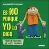 Es no Porque yo lo Digo