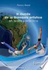 EL MUNDO DE LA GIMNASIA ARTÍSTICA EN TEORÍA Y PRÁCTICA