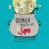QUÍMICA HASTA EN LA SOPA