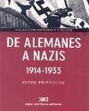 DE ALEMANES A NAZIS 1914-1933