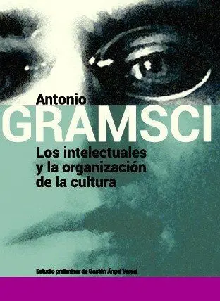 Intelectuales y la Organizacion de la Cultura,Los