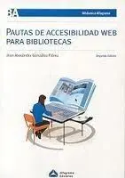 Pautas de Accesibilidad Web para Bibliotecas (2º Ed. Ampliada)