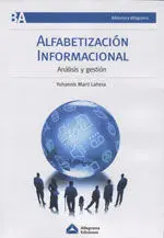 Alfabetización Informacional. Análisis y Gestión