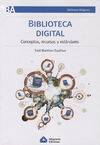BIBLIOTECA DIGITAL. CONCEPTOS, RECURSOS Y ESTÁNDARES