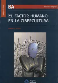 El Factor Humano en la Cibercultura