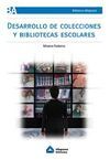 DESARROLLO DE COLECCIONES Y BIBLIOTECAS ESCOLARES