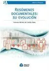 Resúmenes Documentales: Su Evolución