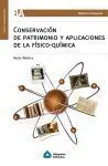 Conservacion de Patrimonio y Aplicaciones de la Físico Química