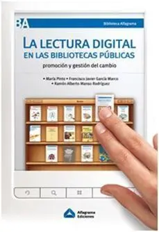 La Lectura Digital en las Bibliotecas Publicas: Promoción y Gestion del Cambio