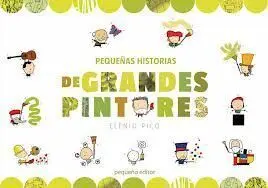 Pequeñas Historias de Grandes Pintores