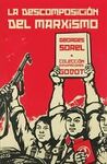 LA DESCOMPOSICIÓN DEL MARXISMO