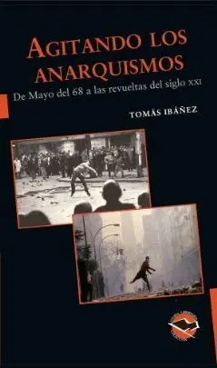 Agitando los Anarquismos