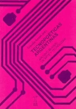 Tecnopoéticas Argentinas