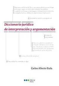 Diccionario Juridico de Interpretacion y Argumentacion
