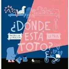 Dónde está Toto?