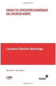 China y el Epicentro Economico del Pacifico Norte
