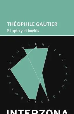El Opio y el Hachís