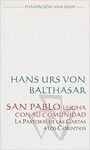 SAN PABLO LUCHA CON SU COMUNIDAD. LA PASTORAL DE LAS CARTAS A LOS CORINTIOS