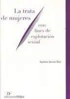 La Trata de Mujeres con Fines de Explotación Sexual