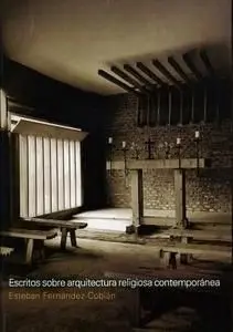 Escritos Sobre Arquitectura Religiosa Contemporánea