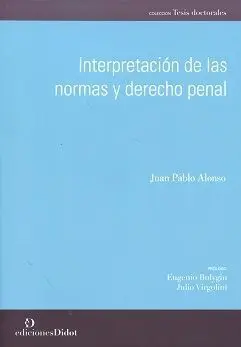 Interpretacion de las Normas y Derecho Penal
