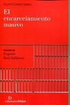 ENCARCELAMIENTO MASIVO
