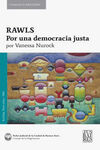 RAWLS, POR UNA DEMOCRACIA JUSTA