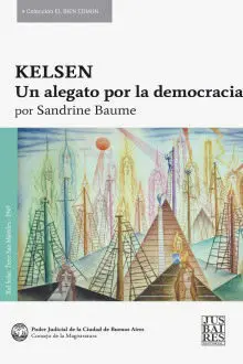 Kelsen, un Alegato por la Democracia