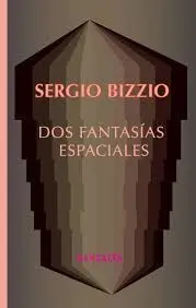 Dos Fantasías Espaciales