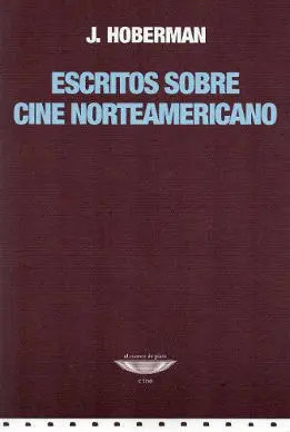 Escritos Sobre Cine Norteamericano