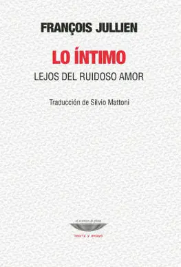 Lo Intimo. Lejos del Ruidoso Amor