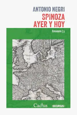 Spinoza Ayer y Hoy