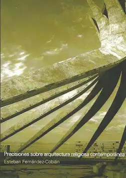 Precisiones Sobre Arquitectura Religiosa Contemporanea